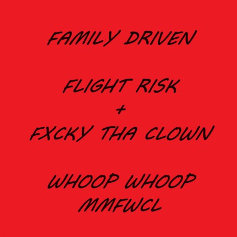 Family Driven ft. Fxcky The Clown