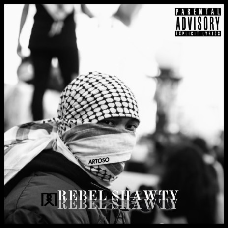 Rebel Shawty | Boomplay Music