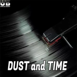 Dust And Time