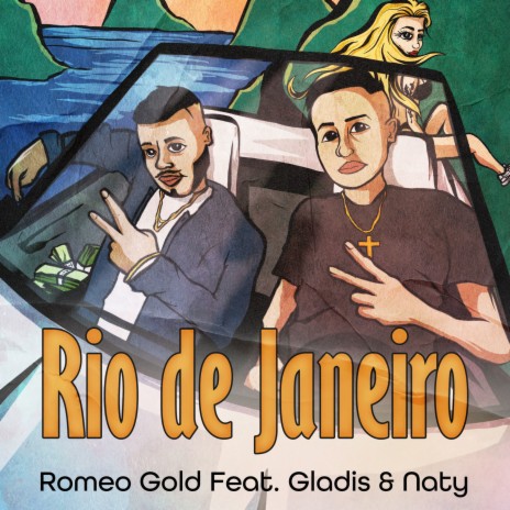 Rio de Janeiro ft. Gladis & Naty