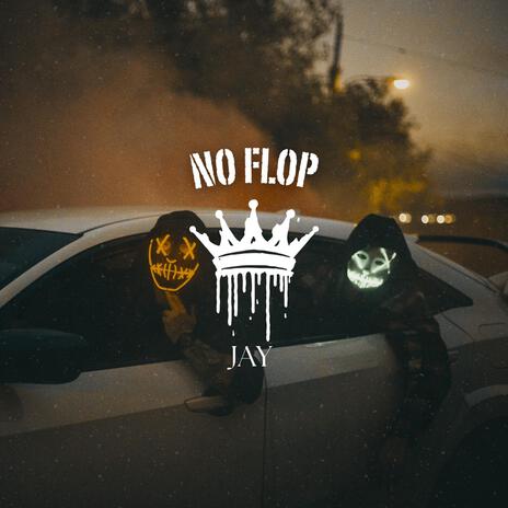 No Flop | Boomplay Music