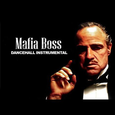 Mafia Boss | Boomplay Music