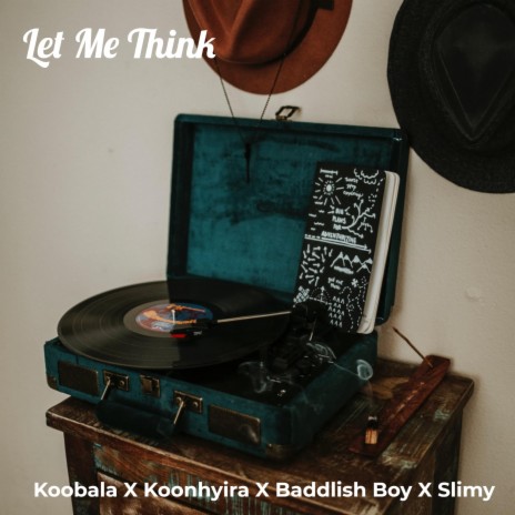 Let Me Think | Boomplay Music