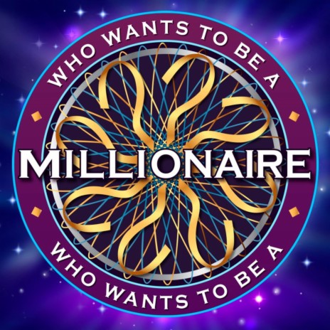 who wants to be a millionaire | Boomplay Music