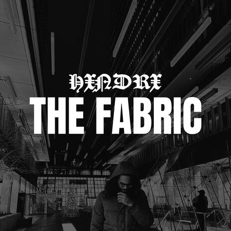 The Fabric | Boomplay Music