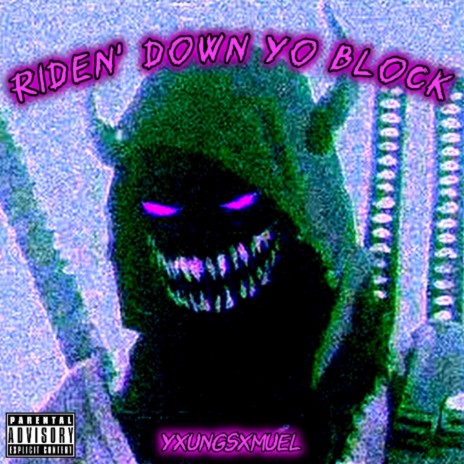 riden' down yo block | Boomplay Music