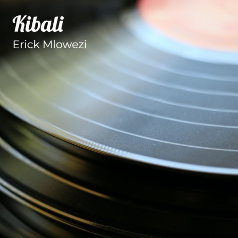 Kibali ft. Erick Mlowezi (Copyright Control)