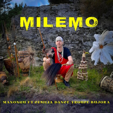 Milemo ft. Cesilia Dancetroupe Bujora | Boomplay Music