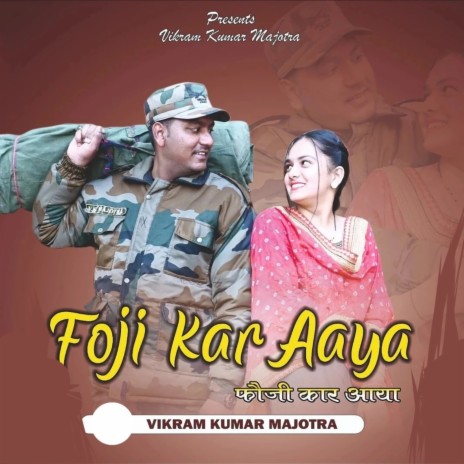 Foji Kar Aaya | Boomplay Music