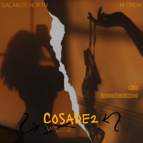Cosa de 2, Vol. 2 ft. Rodríguez00 & CIRII | Boomplay Music