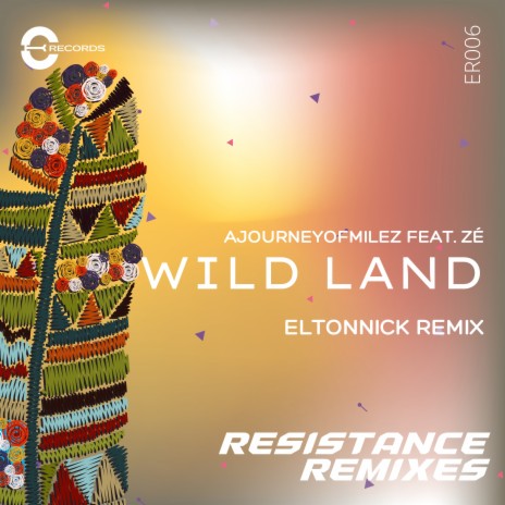 Wild Land (Eltonnick Remix) ft. ZÈ | Boomplay Music