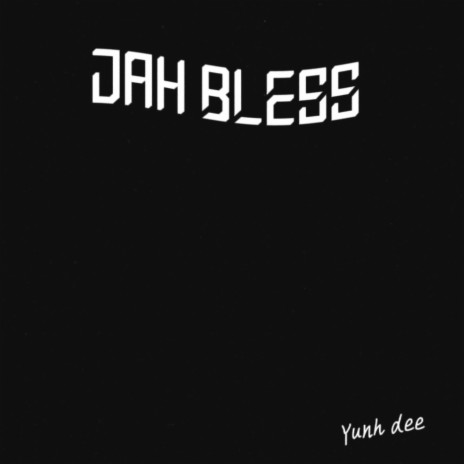JAH BLESS | Boomplay Music