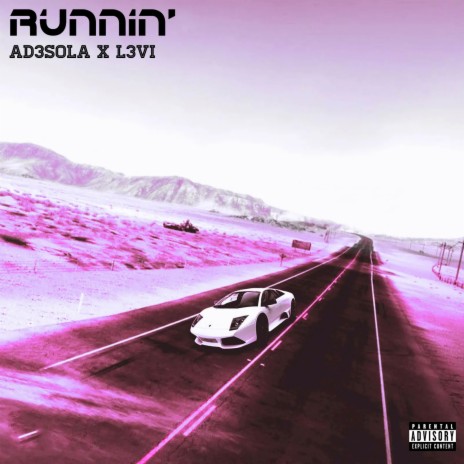 Runnin' ft. L3VI | Boomplay Music