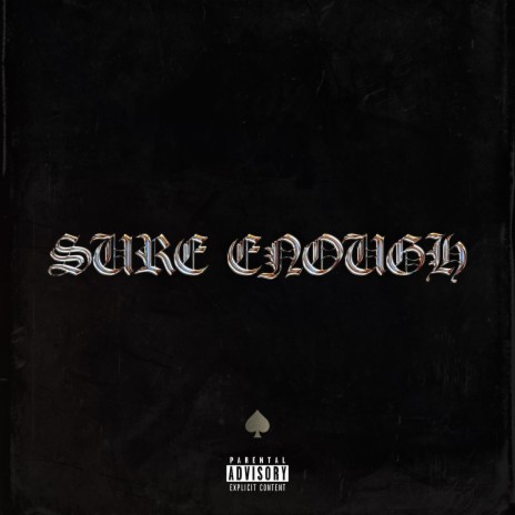 Sure Enough ft. SUBSTAYCOLD & Ice Gretzky | Boomplay Music
