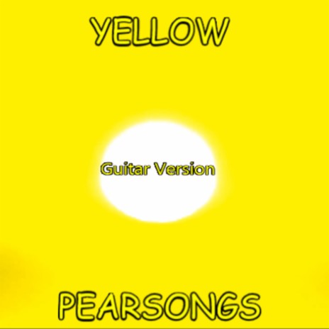 Yellow (Guitar Version) | Boomplay Music