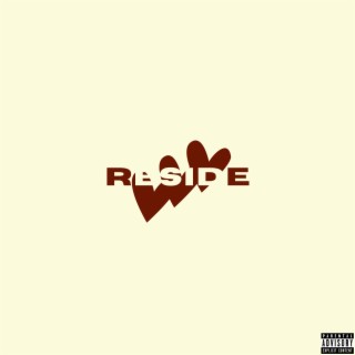 RESIDE lyrics | Boomplay Music