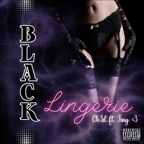 Black Lingerie ft. Tiny <3 | Boomplay Music