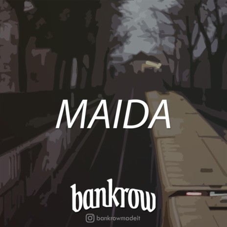 Maida | Boomplay Music