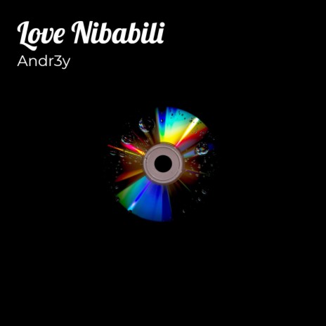 Love Nibabili | Boomplay Music