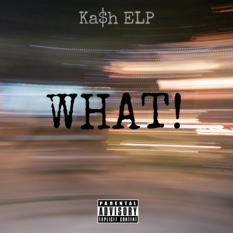 WHAT! | Boomplay Music