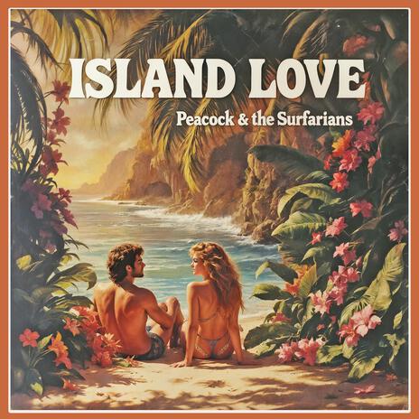 Island Love ft. The Surfarians | Boomplay Music