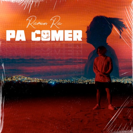 Pa Comer | Boomplay Music