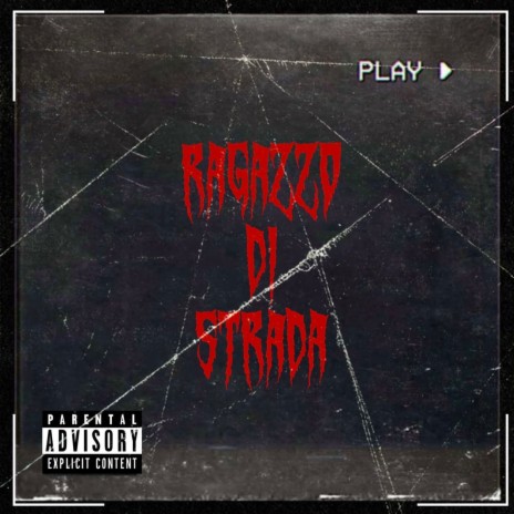 Ragazzo di strada ft. Dhome & Angel | Boomplay Music