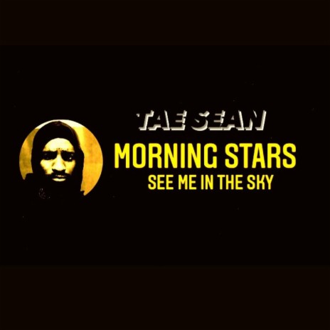 Morning Stars (See Me in the Sky) | Boomplay Music