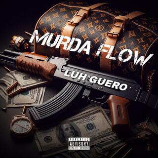 Murda Flow