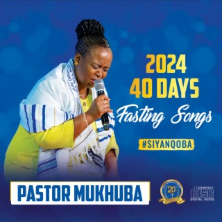 2024 40 DAYS FASTING SONGS