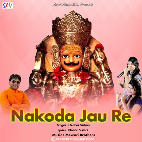 Nakoda Jau Re | Boomplay Music