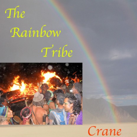 The Rainbow Tribe | Boomplay Music