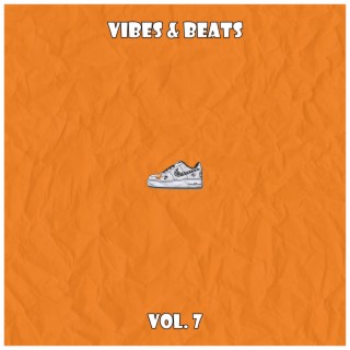 Vibes & Beats, Vol. 7