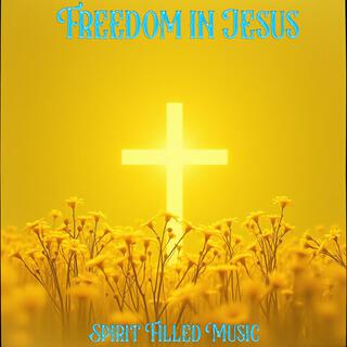 Freedom in Jesus