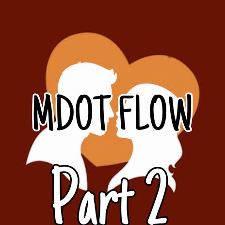 What was I made for? (Mdot Flow 2) | Boomplay Music