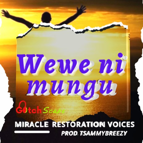 Wewe Ni Mungu ft. Tsammy Breezy | Boomplay Music