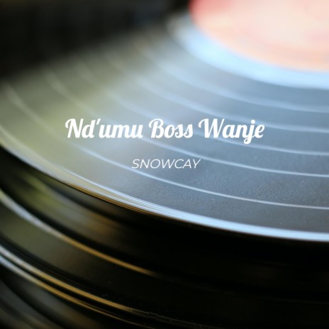 Ndumu Boss Wanje ft. Kanyamuneza Vanessa | Boomplay Music