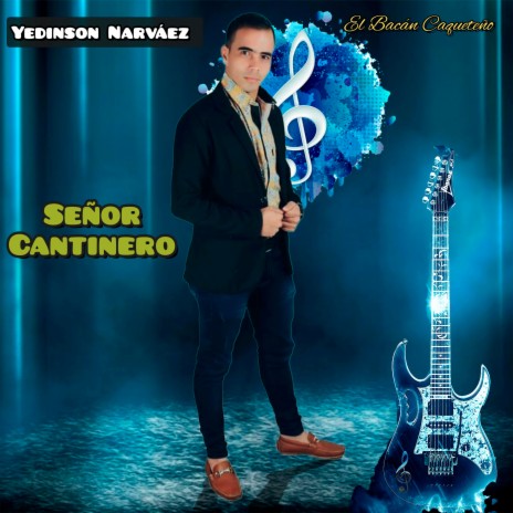 Señor Cantinero | Boomplay Music