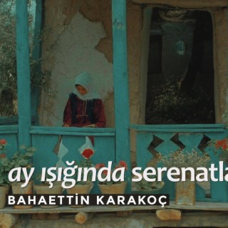 Ay Işığında Serenatlar