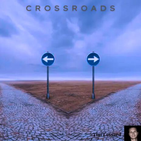 Crossroads | Boomplay Music