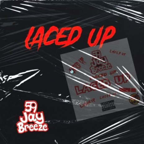 LACED UP | Boomplay Music