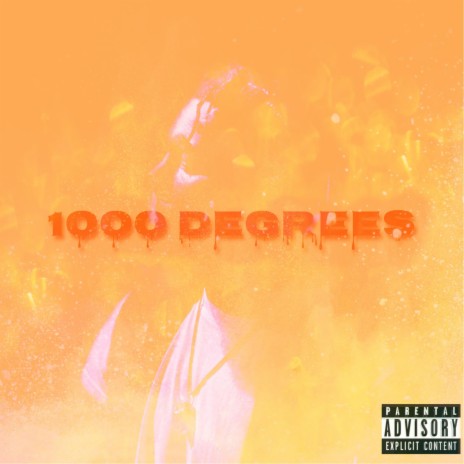 1000 Degrees | Boomplay Music