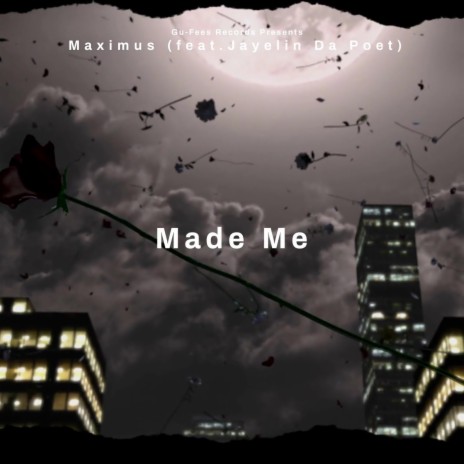 Made me ft. Jayelin Da Poet | Boomplay Music