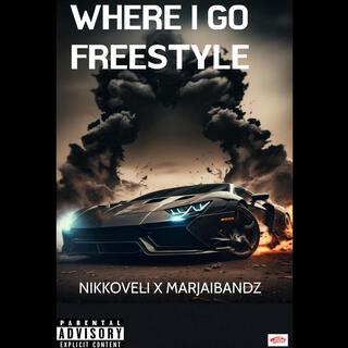 Where I Go Freestyle