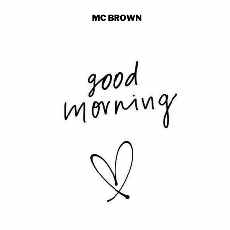 good morning | Boomplay Music