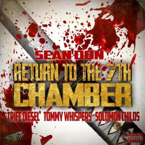 Return to the 7th Chamber ft. Trife diesel, Tommy whispers & Solomon childs