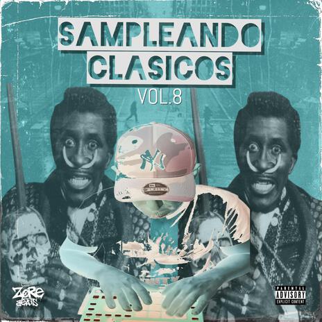 Sampleando Clasicos, Vol. 8 | Boomplay Music