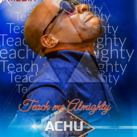 Teach Me Almighty | Boomplay Music