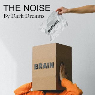 The Noise