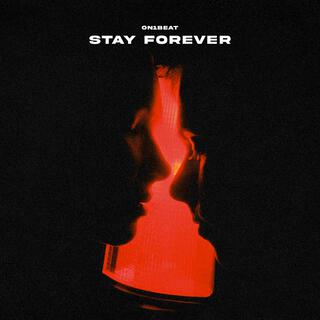 Stay Forever